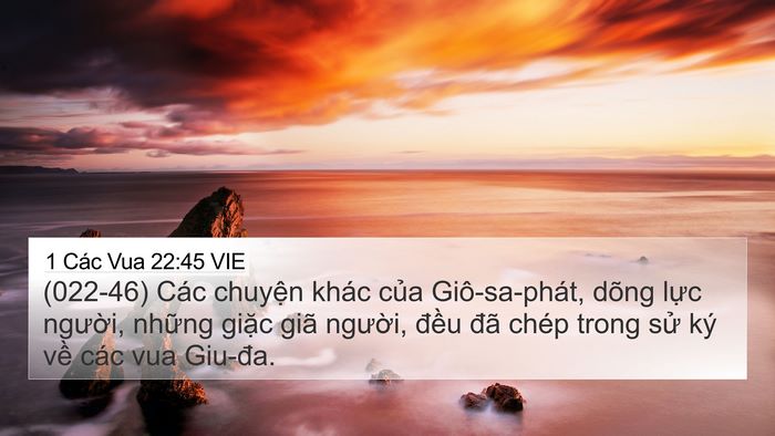 1 Các Vua 22:45 VIE 4K Wallpaper - (022-46) Các chuyện khác của Giô-sa-phát, - 4K Wallpaper Bible Verse