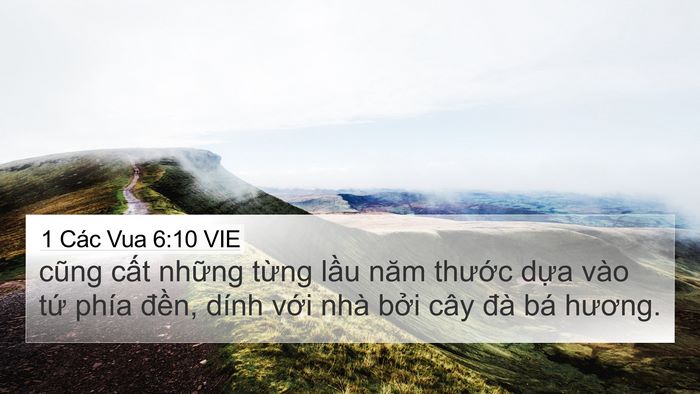 1 Các Vua 6:10 VIE 4K Wallpaper - cũng cất những từng lầu năm thước - 4K Wallpaper Bible Verse