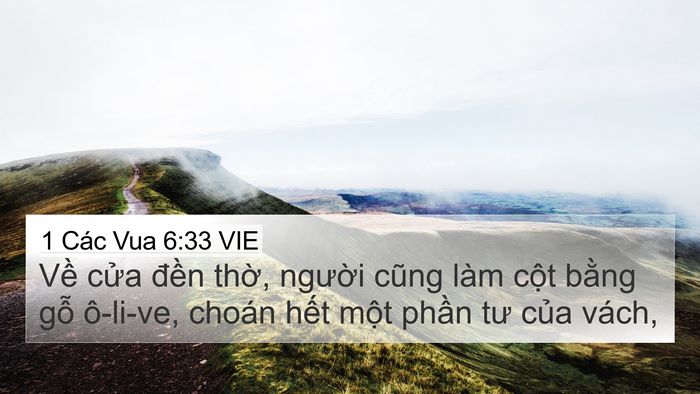 1 Các Vua 6:33 VIE 4K Wallpaper - Về cửa đền thờ, người cũng làm - 4K Wallpaper Bible Verse