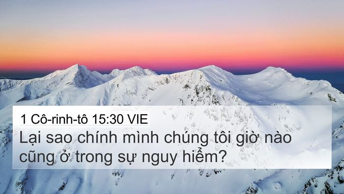 1 Cô-rinh-tô 15:30 VIE Bible Verse Image