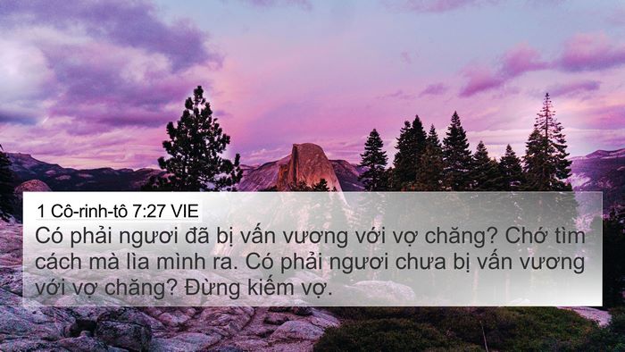 1 Cô-rinh-tô 7:27 VIE 4K Wallpaper - Có phải ngươi đã bị vấn vương với - 4K Wallpaper Bible Verse