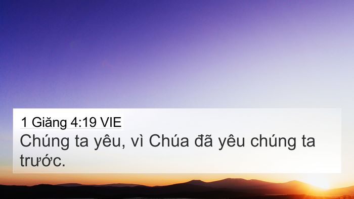 1 Giăng 4:19 VIE Bible Verse Image