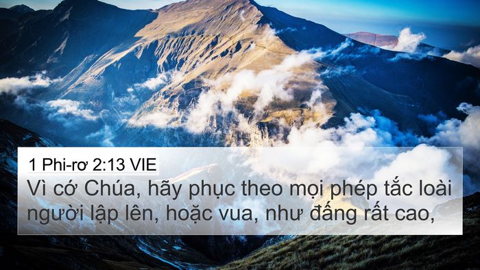 1 Phi-rơ 2:13 VIE 4K Wallpaper - Vì cớ Chúa, hãy phục theo mọi phép - 4K Wallpaper Bible Verse