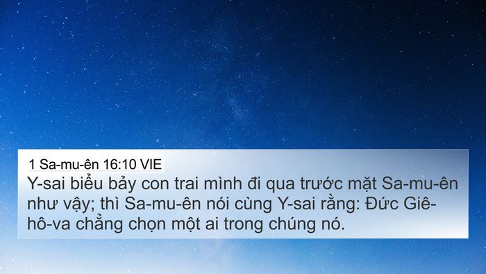 1 Sa-mu-ên 16:10 VIE 4K Wallpaper - Y-sai biểu bảy con trai mình đi qua - 4K Wallpaper Bible Verse