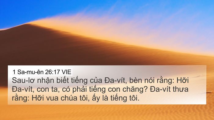 1 Sa-mu-ên 26:17 VIE 4K Wallpaper - Sau-lơ nhận biết tiếng của Đa-vít, - 4K Wallpaper Bible Verse
