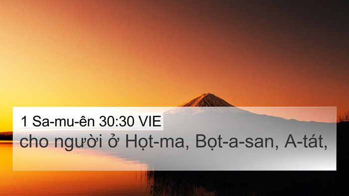 1 Sa-mu-ên 30:30 VIE 4K Wallpaper - cho người ở Họt-ma, Bọt-a-san, - 4K Wallpaper Bible Verse