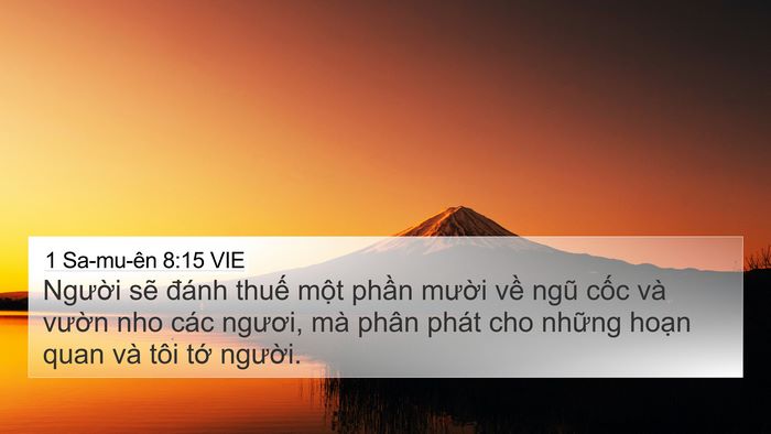1 Sa-mu-ên 8:15 VIE 4K Wallpaper - Người sẽ đánh thuế một phần mười - 4K Wallpaper Bible Verse