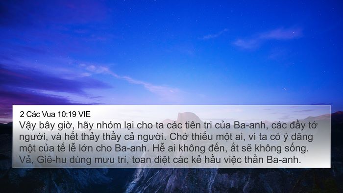 2 Các Vua 10:19 VIE 4K Wallpaper - Vậy bây giờ, hãy nhóm lại cho ta các - 4K Wallpaper Bible Verse