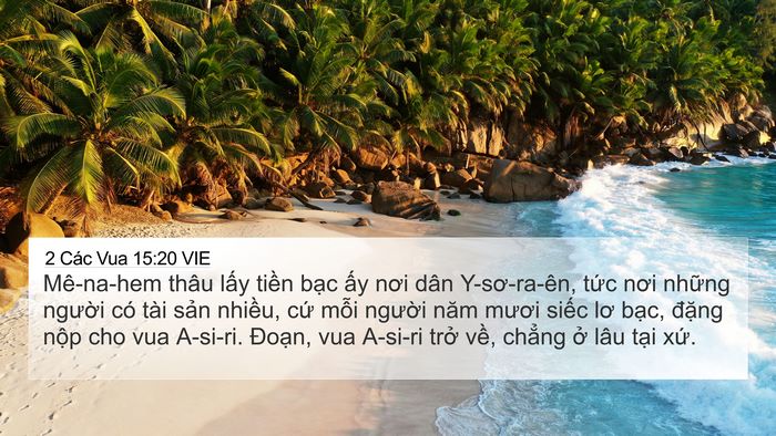2 Các Vua 15:20 VIE 4K Wallpaper - Mê-na-hem thâu lấy tiền bạc ấy nơi - 4K Wallpaper Bible Verse