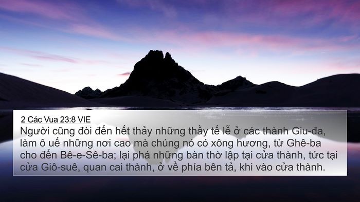 2 Các Vua 23:8 VIE 4K Wallpaper - Người cũng đòi đến hết thảy những - 4K Wallpaper Bible Verse