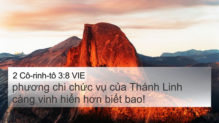 2 Cô-rinh-tô 3:8 VIE 4K Wallpaper - phương chi chức vụ của Thánh Linh càng - 4K Wallpaper Bible Verse
