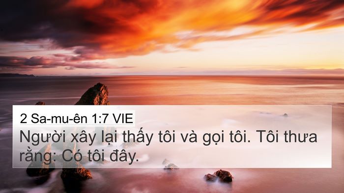 2 Sa-mu-ên 1:7 VIE 4K Wallpaper - Người xây lại thấy tôi và gọi tôi. - 4K Wallpaper Bible Verse