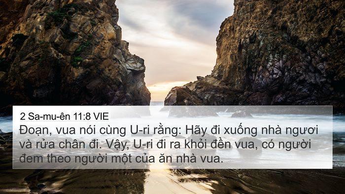 2 Sa-mu-ên 11:8 VIE 4K Wallpaper - Đoạn, vua nói cùng U-ri rằng: Hãy đi - 4K Wallpaper Bible Verse