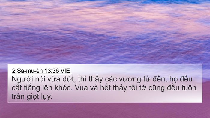 2 Sa-mu-ên 13:36 VIE Bible Verse Image
