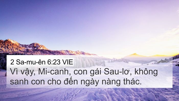 2 Sa-mu-ên 6:23 VIE 4K Wallpaper - Vì vậy, Mi-canh, con gái Sau-lơ, không sanh - 4K Wallpaper Bible Verse