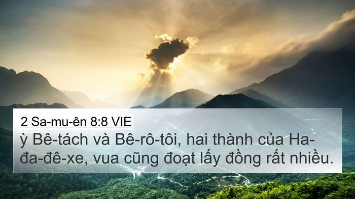 2 Sa-mu-ên 8:8 VIE 4K Wallpaper - ỳ Bê-tách và Bê-rô-tôi, hai thành của - 4K Wallpaper Bible Verse