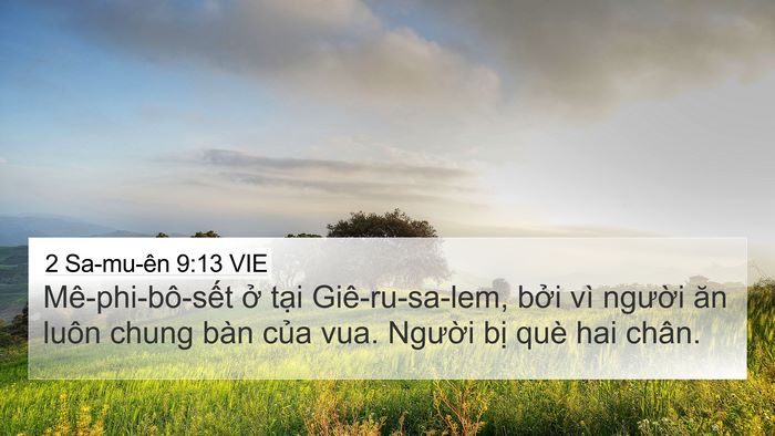 2 Sa-mu-ên 9:13 VIE 4K Wallpaper - Mê-phi-bô-sết ở tại Giê-ru-sa-lem, bởi - 4K Wallpaper Bible Verse