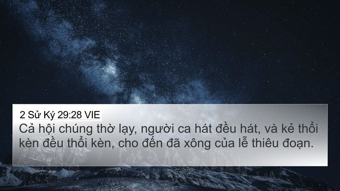2 Sử Ký 29:28 VIE 4K Wallpaper - Cả hội chúng thờ lạy, người ca hát - 4K Wallpaper Bible Verse