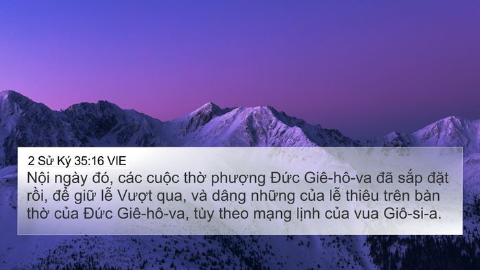 2 Sử Ký 35:16 VIE 4K Wallpaper - Nội ngày đó, các cuộc thờ phượng - 4K Wallpaper Bible Verse