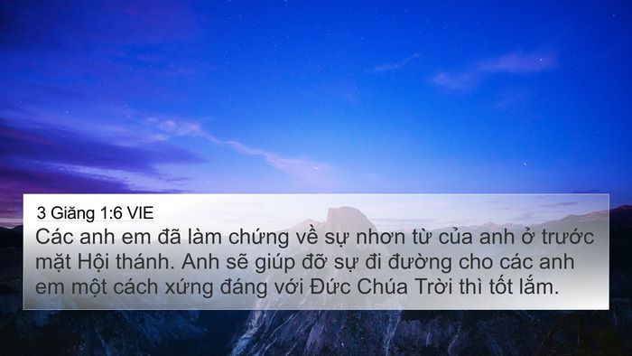 3 Giăng 1:6 VIE 4K Wallpaper - Các anh em đã làm chứng về sự nhơn - 4K Wallpaper Bible Verse