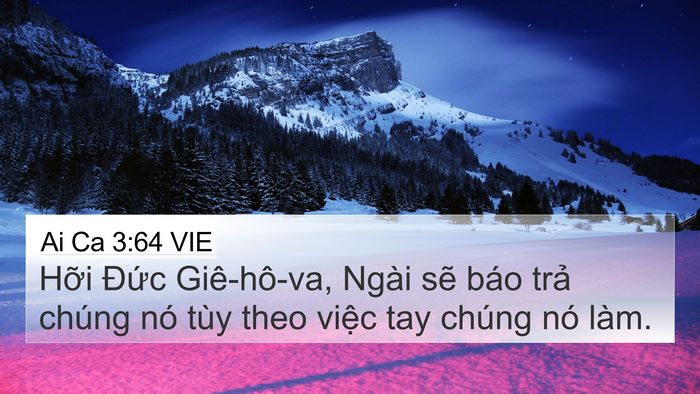 Ai Ca 3:64 VIE 4K Wallpaper - Hỡi Đức Giê-hô-va, Ngài sẽ báo trả - 4K Wallpaper Bible Verse