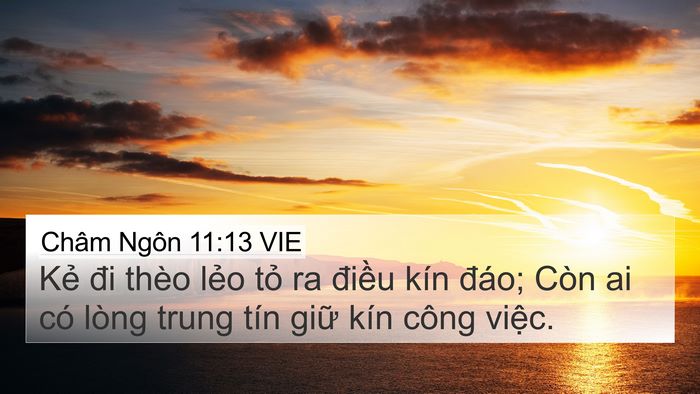 Châm Ngôn 11:13 VIE 4K Wallpaper - Kẻ đi thèo lẻo tỏ ra điều kín đáo; - 4K Wallpaper Bible Verse