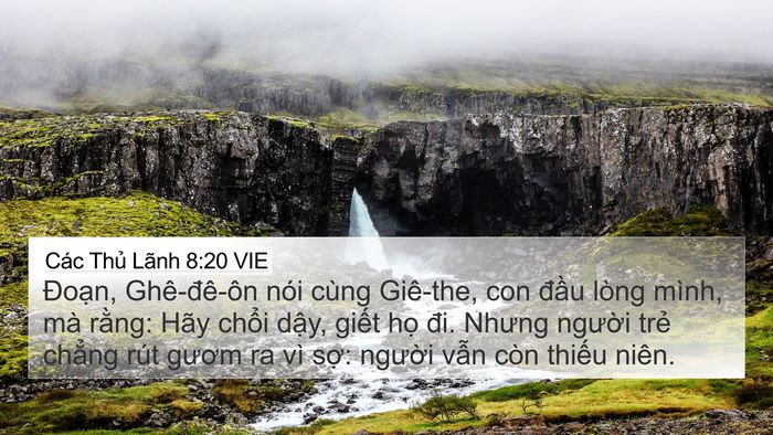 Các Thủ Lãnh 8:20 VIE 4K Wallpaper - Đoạn, Ghê-đê-ôn nói cùng Giê-the, con - 4K Wallpaper Bible Verse