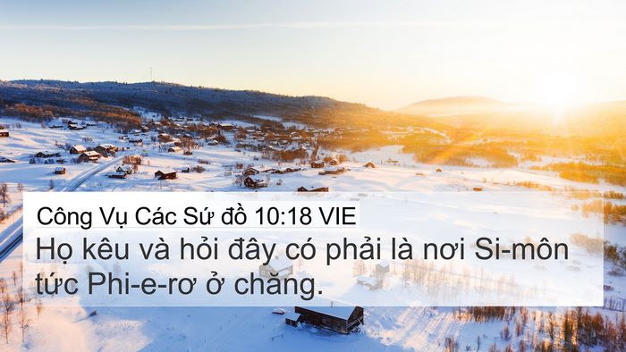 Công Vụ Các Sứ đồ 10:18 VIE 4K Wallpaper - Họ kêu và hỏi đây có phải là nơi - 4K Wallpaper Bible Verse