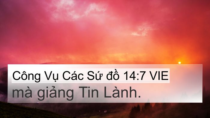 Công Vụ Các Sứ đồ 14:7 VIE Bible Verse Image