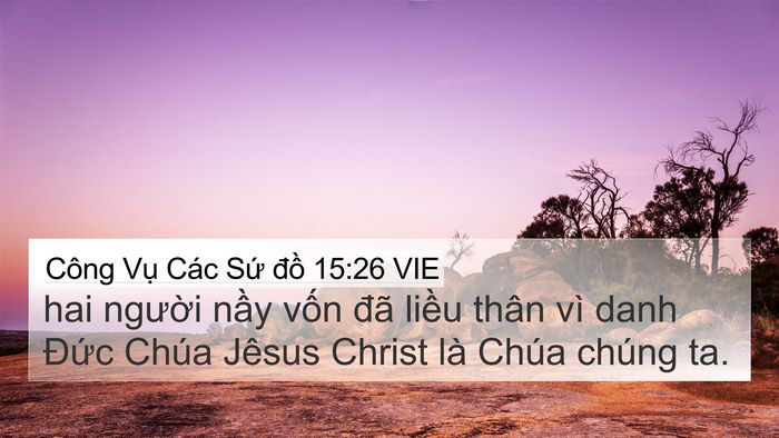 Công Vụ Các Sứ đồ 15:26 VIE Bible Verse Image