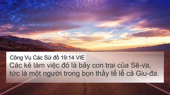 Công Vụ Các Sứ đồ 19:14 VIE 4K Wallpaper - Các kẻ làm việc đó là bảy con trai - 4K Wallpaper Bible Verse