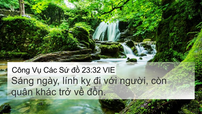 Công Vụ Các Sứ đồ 23:32 VIE Bible Verse Image
