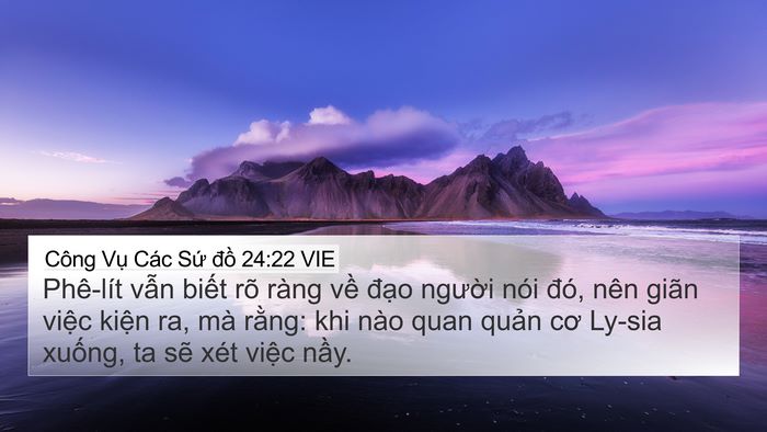 Công Vụ Các Sứ đồ 24:22 VIE Bible Verse Image