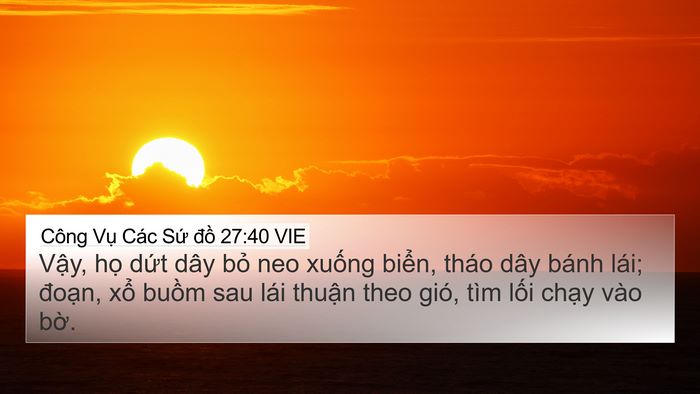 Công Vụ Các Sứ đồ 27:40 VIE 4K Wallpaper - Vậy, họ dứt dây bỏ neo xuống biển, - 4K Wallpaper Bible Verse