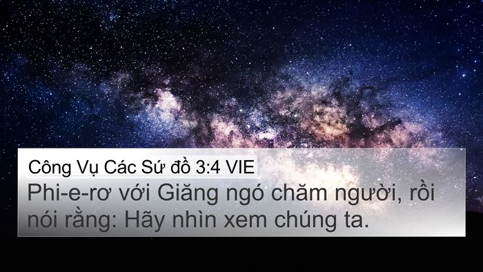 Công Vụ Các Sứ đồ 3:4 VIE 4K Wallpaper - Phi-e-rơ với Giăng ngó chăm người, rồi - 4K Wallpaper Bible Verse