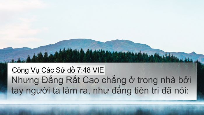 Công Vụ Các Sứ đồ 7:48 VIE 4K Wallpaper - Nhưng Đấng Rất Cao chẳng ở trong nhà - 4K Wallpaper Bible Verse