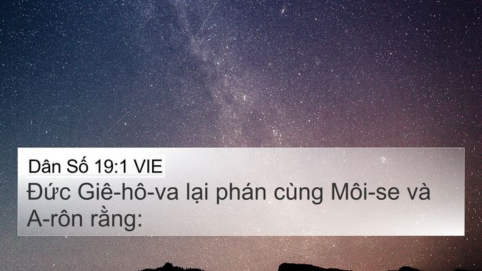 Dân Số 19:1 VIE 4K Wallpaper - Đức Giê-hô-va lại phán cùng Môi-se và - 4K Wallpaper Bible Verse