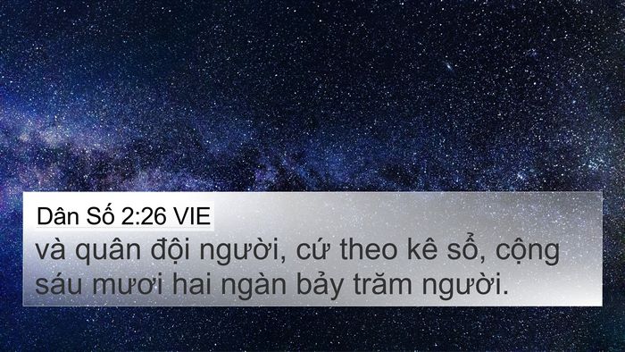 Dân Số 2:26 VIE 4K Wallpaper - và quân đội người, cứ theo kê sổ, - 4K Wallpaper Bible Verse