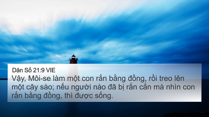 Dân Số 21:9 VIE 4K Wallpaper - Vậy, Môi-se làm một con rắn bằng - 4K Wallpaper Bible Verse