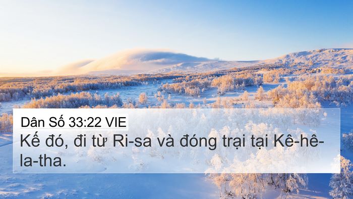 Dân Số 33:22 VIE 4K Wallpaper - Kế đó, đi từ Ri-sa và đóng trại tại - 4K Wallpaper Bible Verse