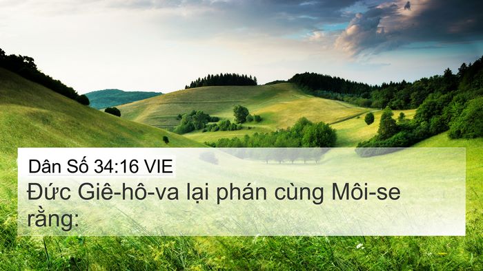 Dân Số 34:16 VIE 4K Wallpaper - Đức Giê-hô-va lại phán cùng Môi-se - 4K Wallpaper Bible Verse