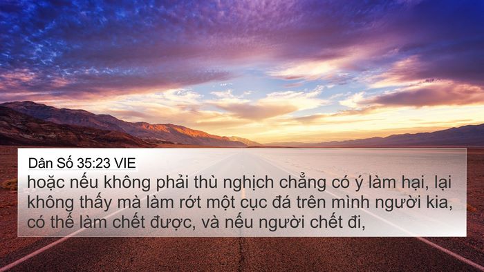 Dân Số 35:23 VIE 4K Wallpaper - hoặc nếu không phải thù nghịch chẳng - 4K Wallpaper Bible Verse