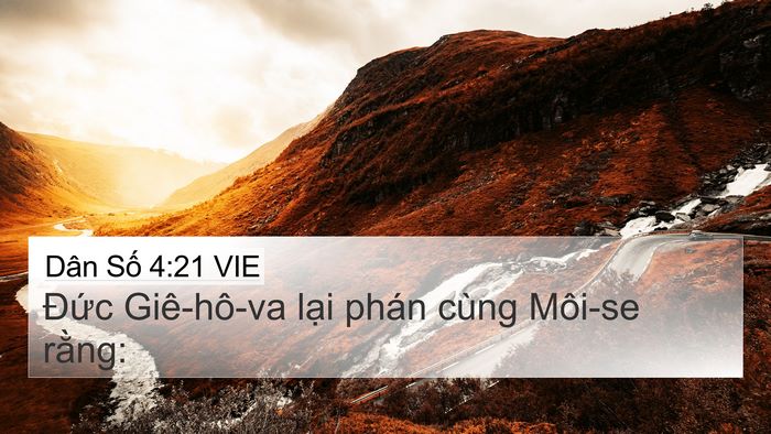 Dân Số 4:21 VIE 4K Wallpaper - Đức Giê-hô-va lại phán cùng Môi-se - 4K Wallpaper Bible Verse