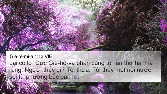 Giê-rê-mi-a 1:13 VIE 4K Wallpaper - Lại có lời Đức Giê-hô-va phán cùng - 4K Wallpaper Bible Verse