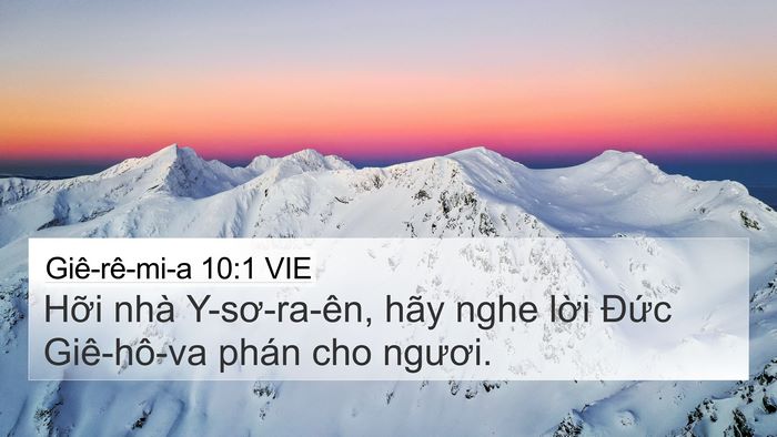Giê-rê-mi-a 10:1 VIE 4K Wallpaper - Hỡi nhà Y-sơ-ra-ên, hãy nghe lời Đức - 4K Wallpaper Bible Verse