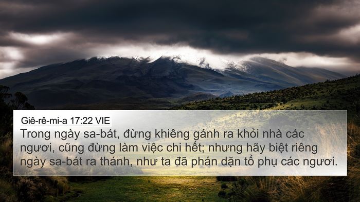 Giê-rê-mi-a 17:22 VIE 4K Wallpaper - Trong ngày sa-bát, đừng khiêng gánh ra - 4K Wallpaper Bible Verse