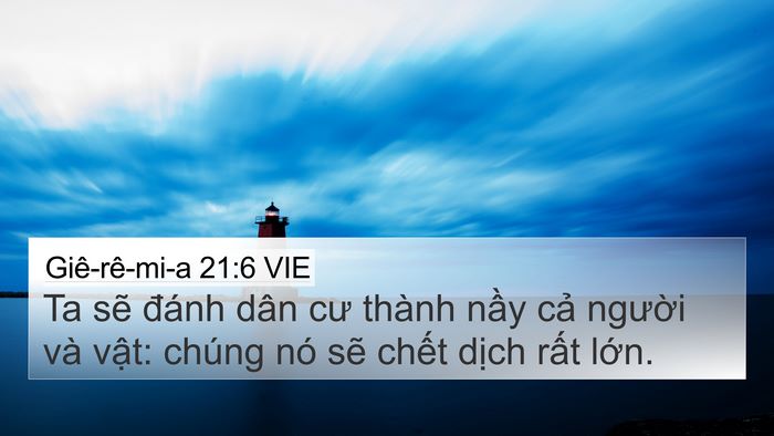 Giê-rê-mi-a 21:6 VIE 4K Wallpaper - Ta sẽ đánh dân cư thành nầy cả - 4K Wallpaper Bible Verse