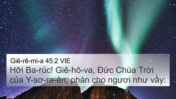 Giê-rê-mi-a 45:2 VIE 4K Wallpaper - Hỡi Ba-rúc! Giê-hô-va, Đức Chúa Trời - 4K Wallpaper Bible Verse