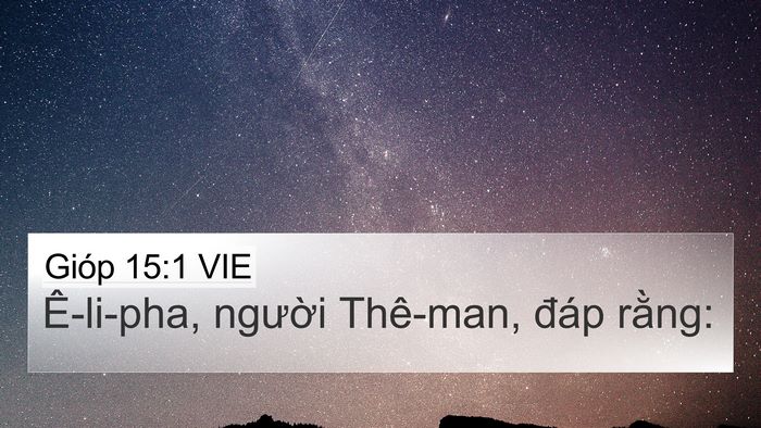 Gióp 15:1 VIE 4K Wallpaper - Ê-li-pha, người Thê-man, đáp - 4K Wallpaper Bible Verse