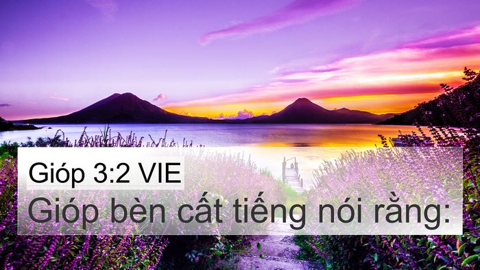 Gióp 3:2 VIE 4K Wallpaper - Gióp bèn cất tiếng nói - 4K Wallpaper Bible Verse